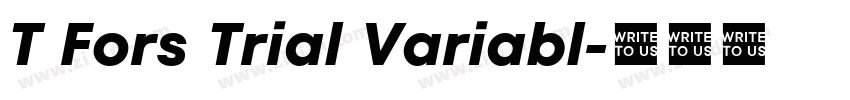 T Fors Trial Variabl字体转换